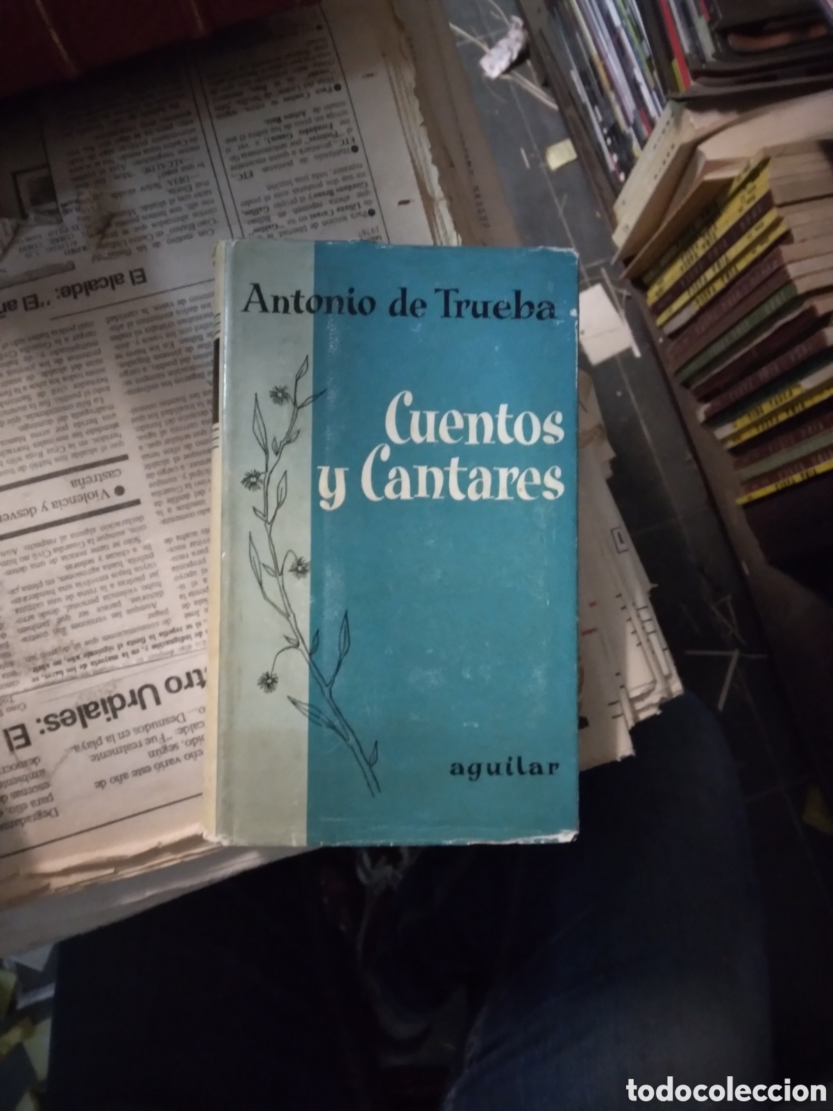 Libros: Antonio Trueba, Cuentos y cantares, Aguilar - Foto 1