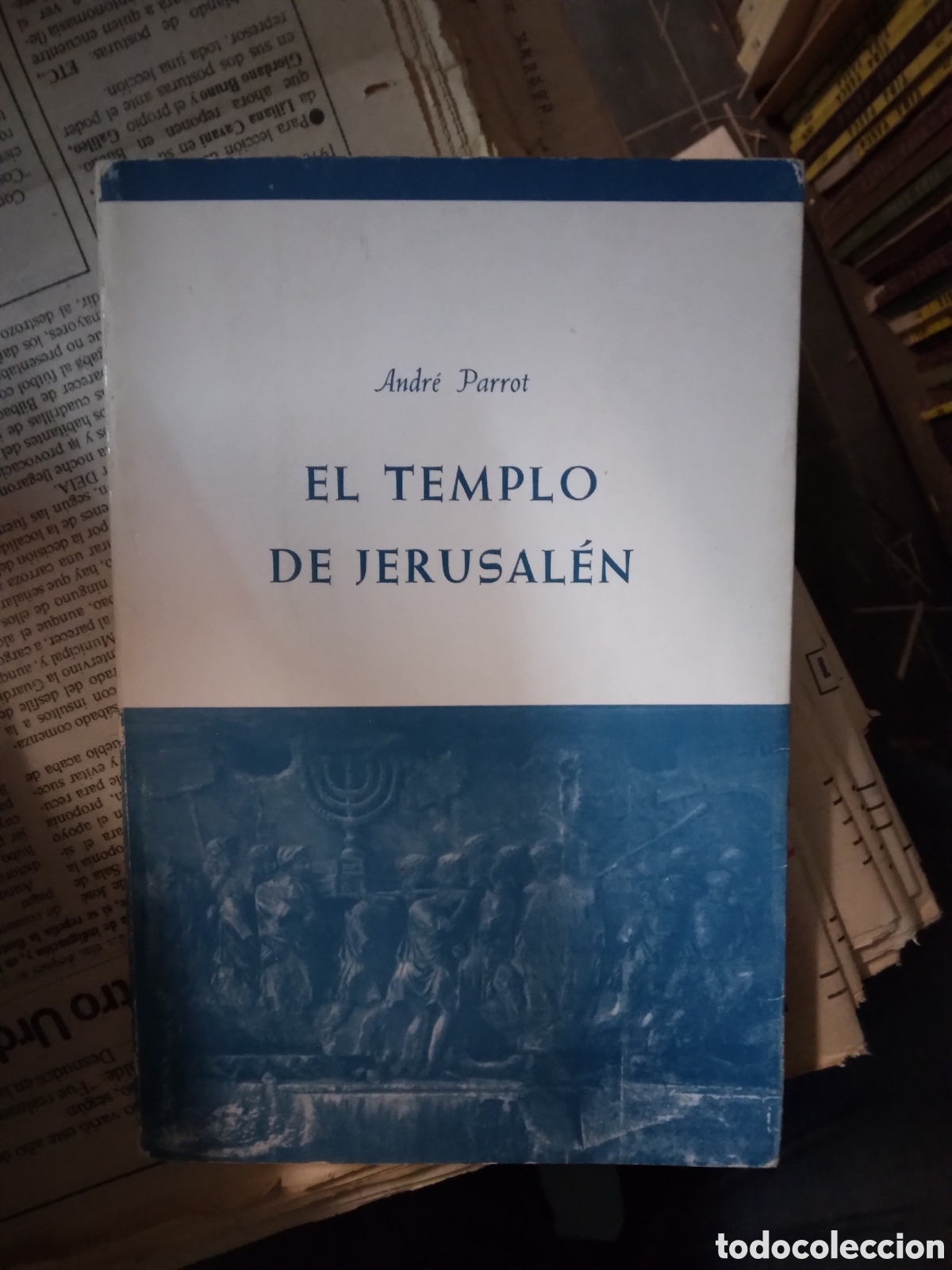 Libros: Andre Parrot, El templo de Jerusalen - Foto 1