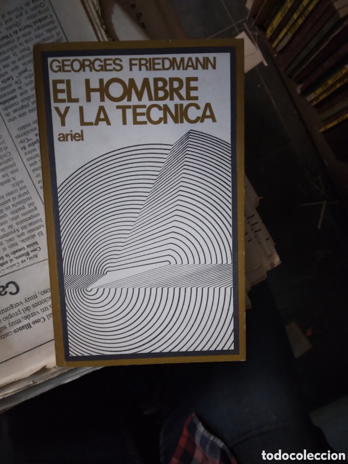 Libros: Georges Friedmann, El hombre y la t&eacute;cnica, Ariel - Foto 1