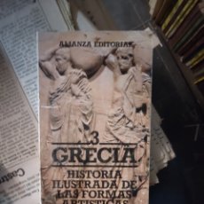 Libros: HISTORIA ILUSTRADA DE LAS FORMAS ARTÍSTICAS, TOMON3, CRECÍA,ALIANZA
