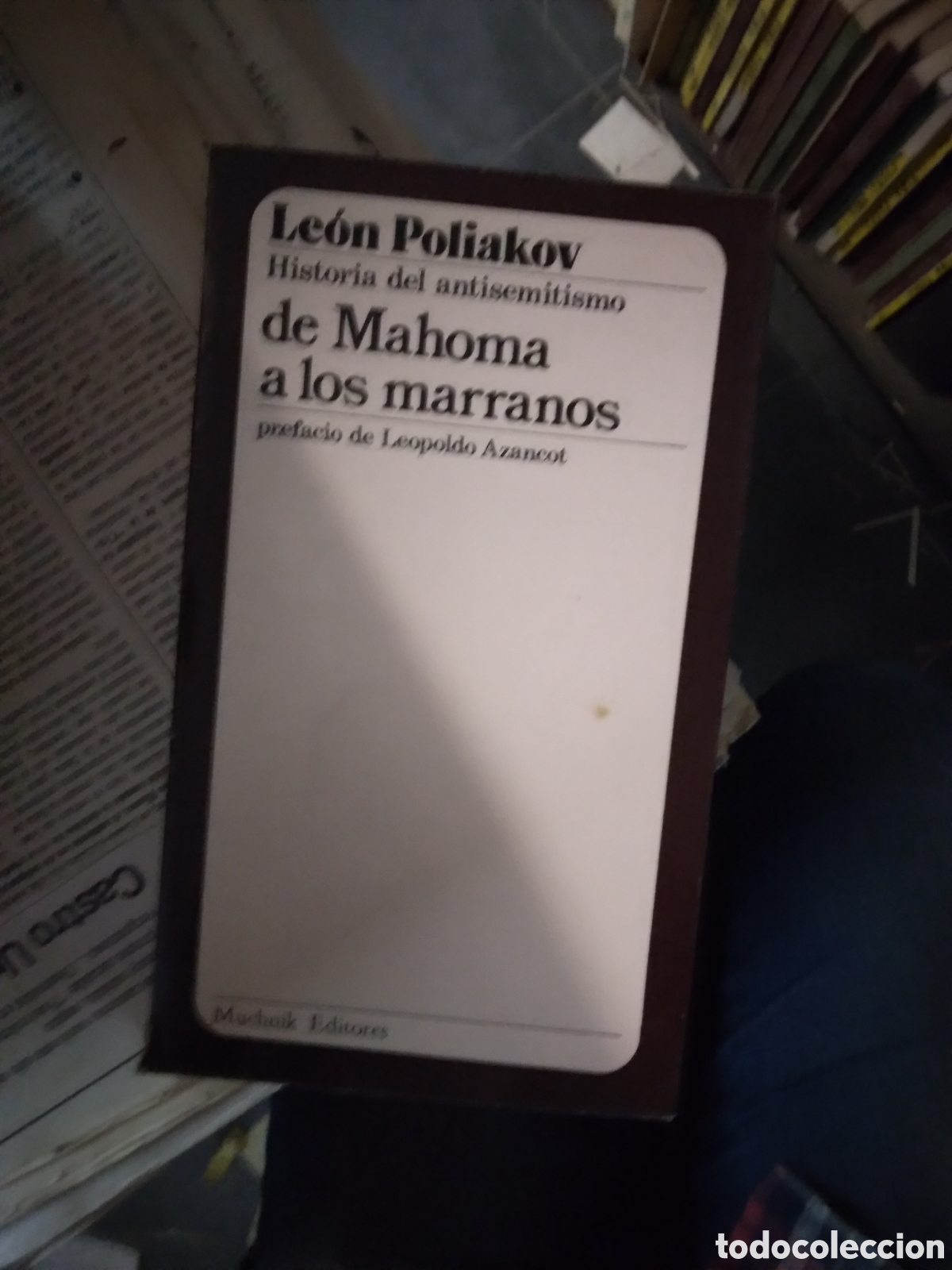 Libros: Leon Poliakov, Dw.Mahoma a.los.Marranos, Muchnik - Foto 1