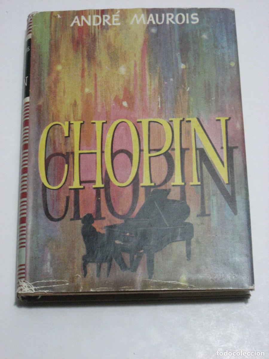 Libros: CHOPIN - Andre Maurois - Foto 1