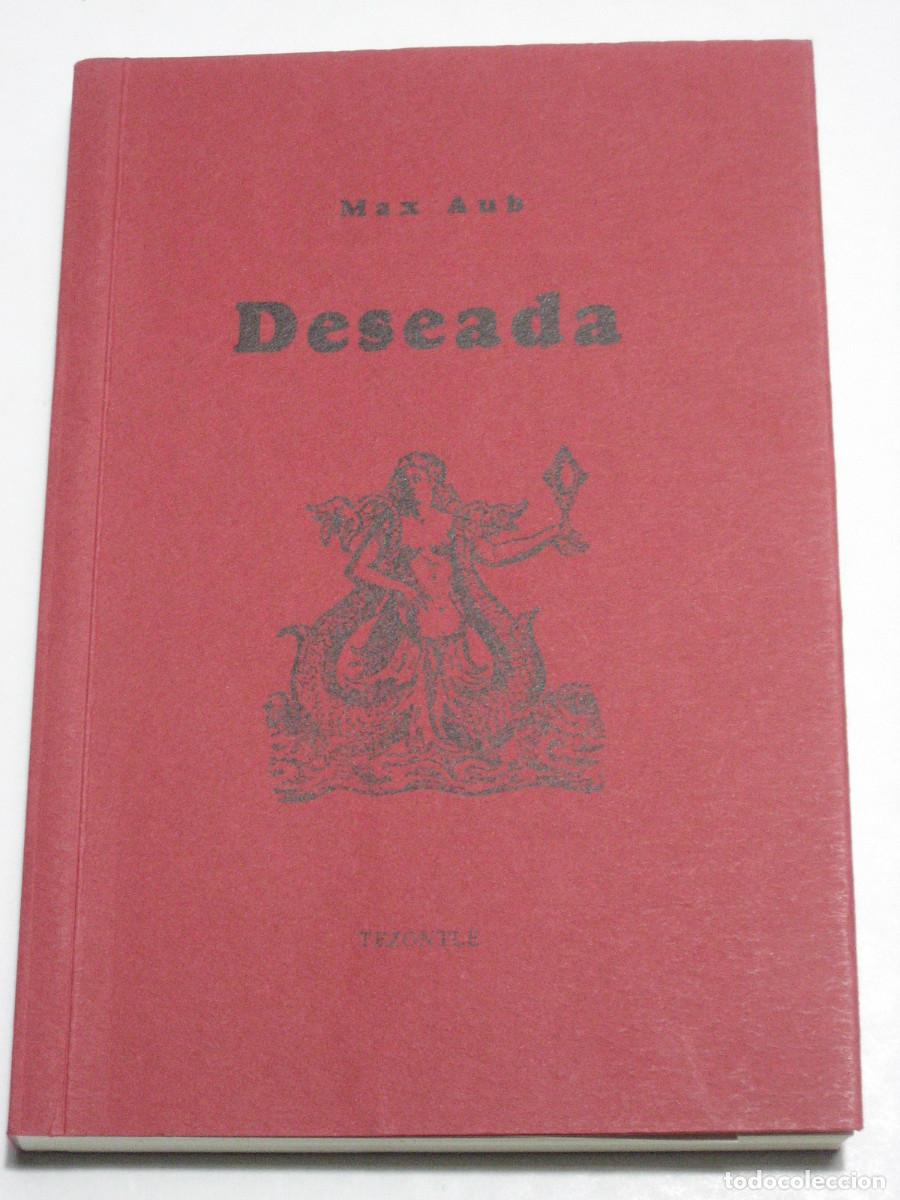 Libros: DESEADA - Max Aub - Foto 1