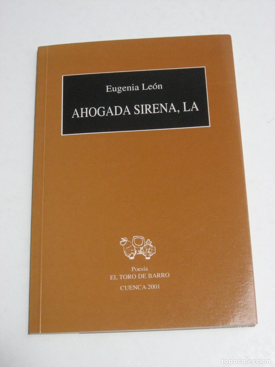 Libros: AHOGADA SIRENA, LA - Eugenia Le&oacute;n - Foto 1