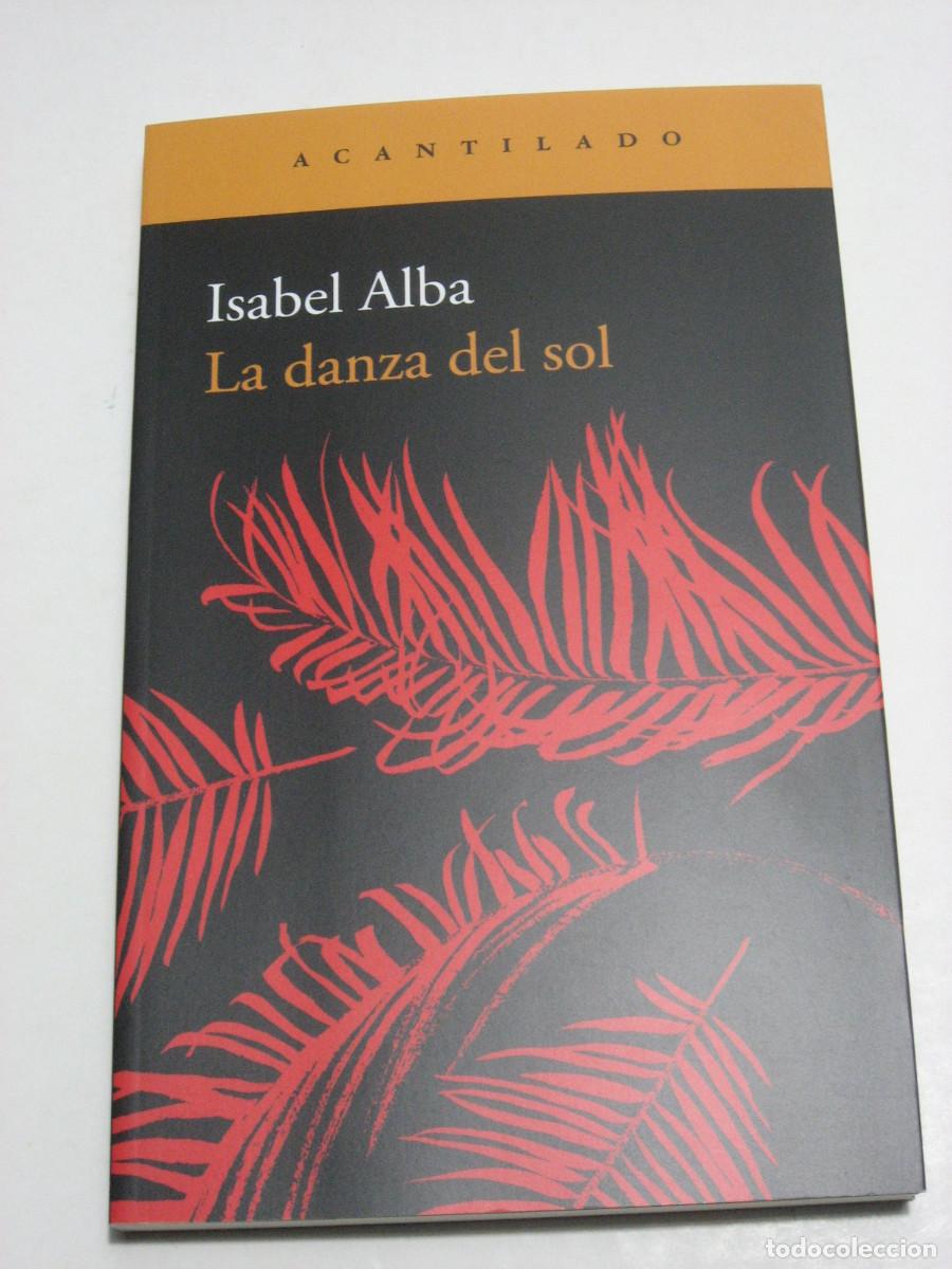 Libros: LA DANZA DEL SOL - Isabel Alba - Foto 1