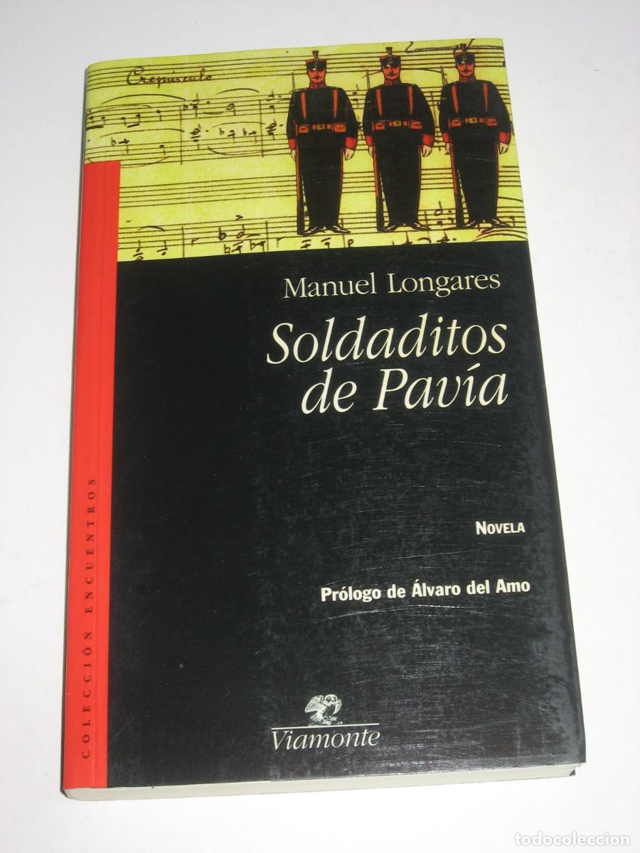 Libros: SOLDADITOS DE PAV&Iacute;A - Manuel Longares - Foto 1