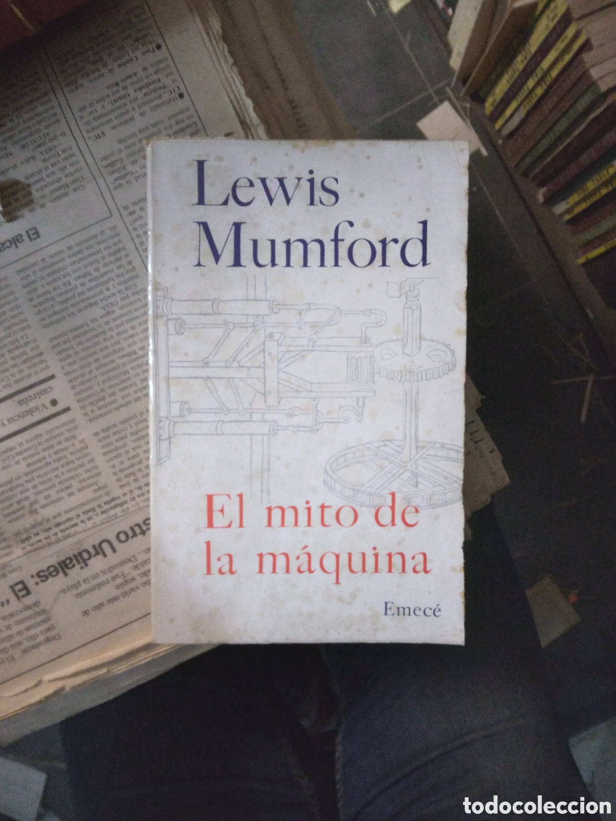 Libros: Lewis Mumford, El.mito de la.maquina, Emece - Foto 1