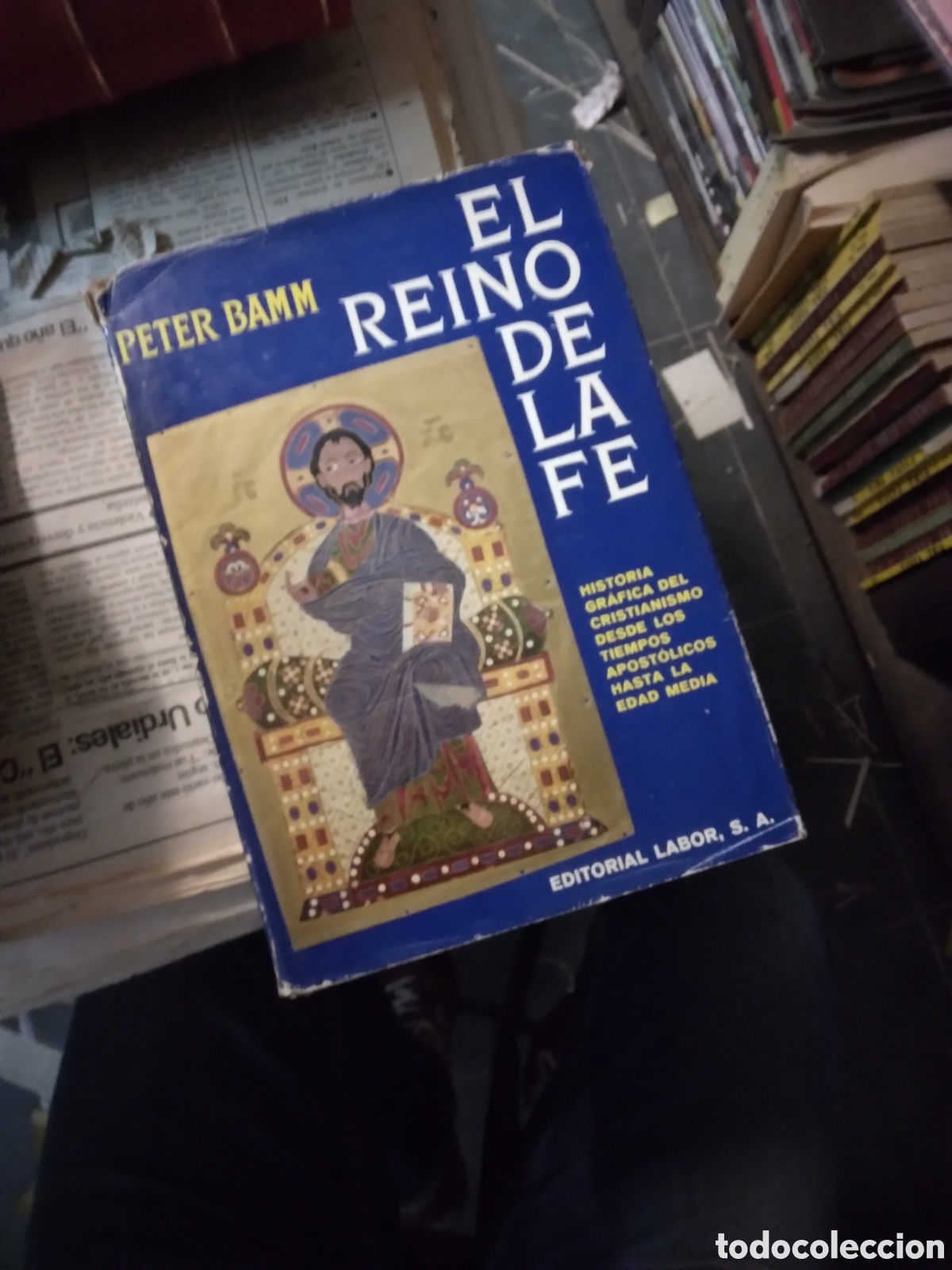 Libros: Peter Bamm, El reino de la fe, Editorial Labor - Foto 1