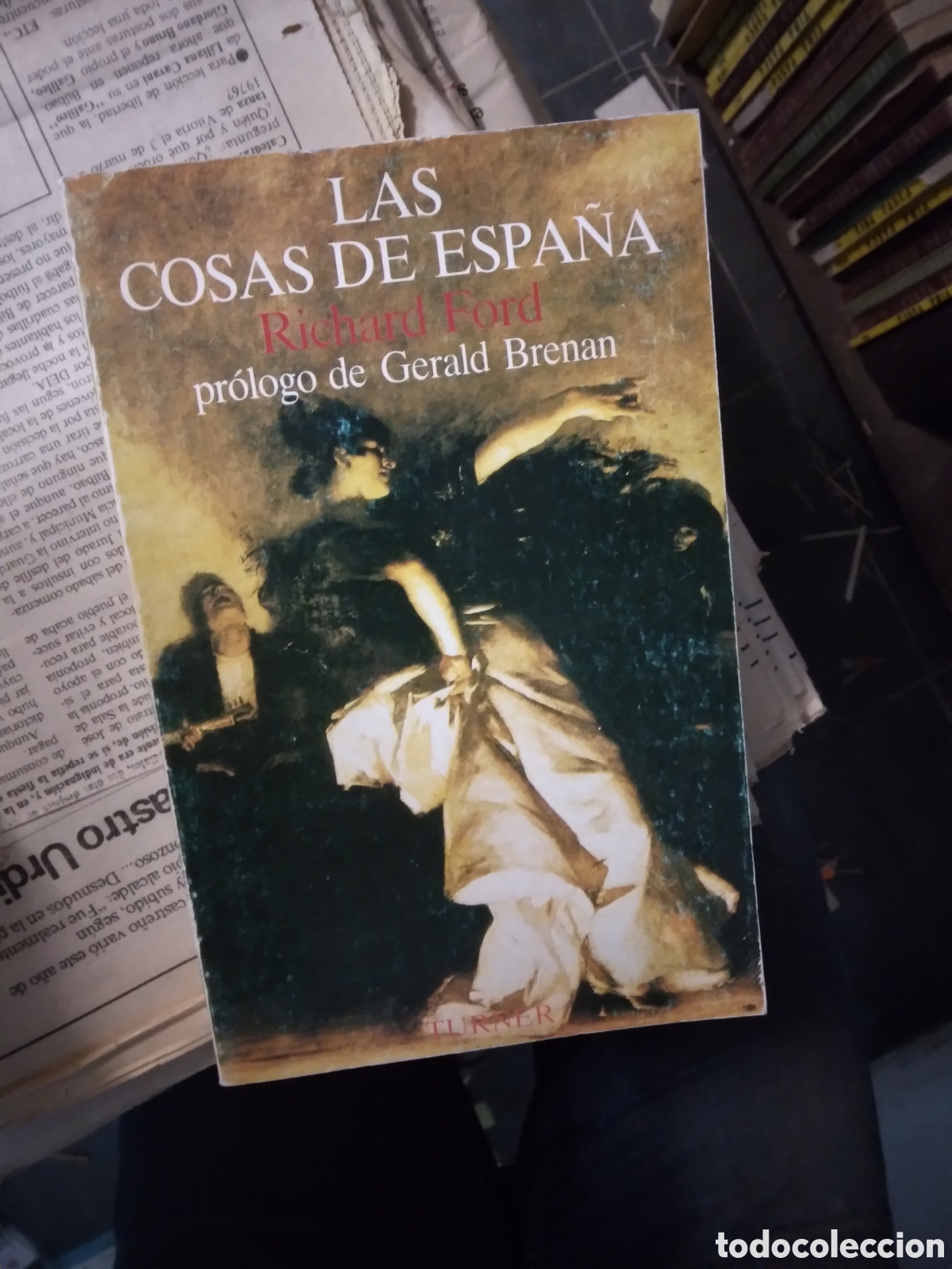 Libros: Richard Ford, Las cosas de.Espa&ntilde;a,.Turner - Foto 1