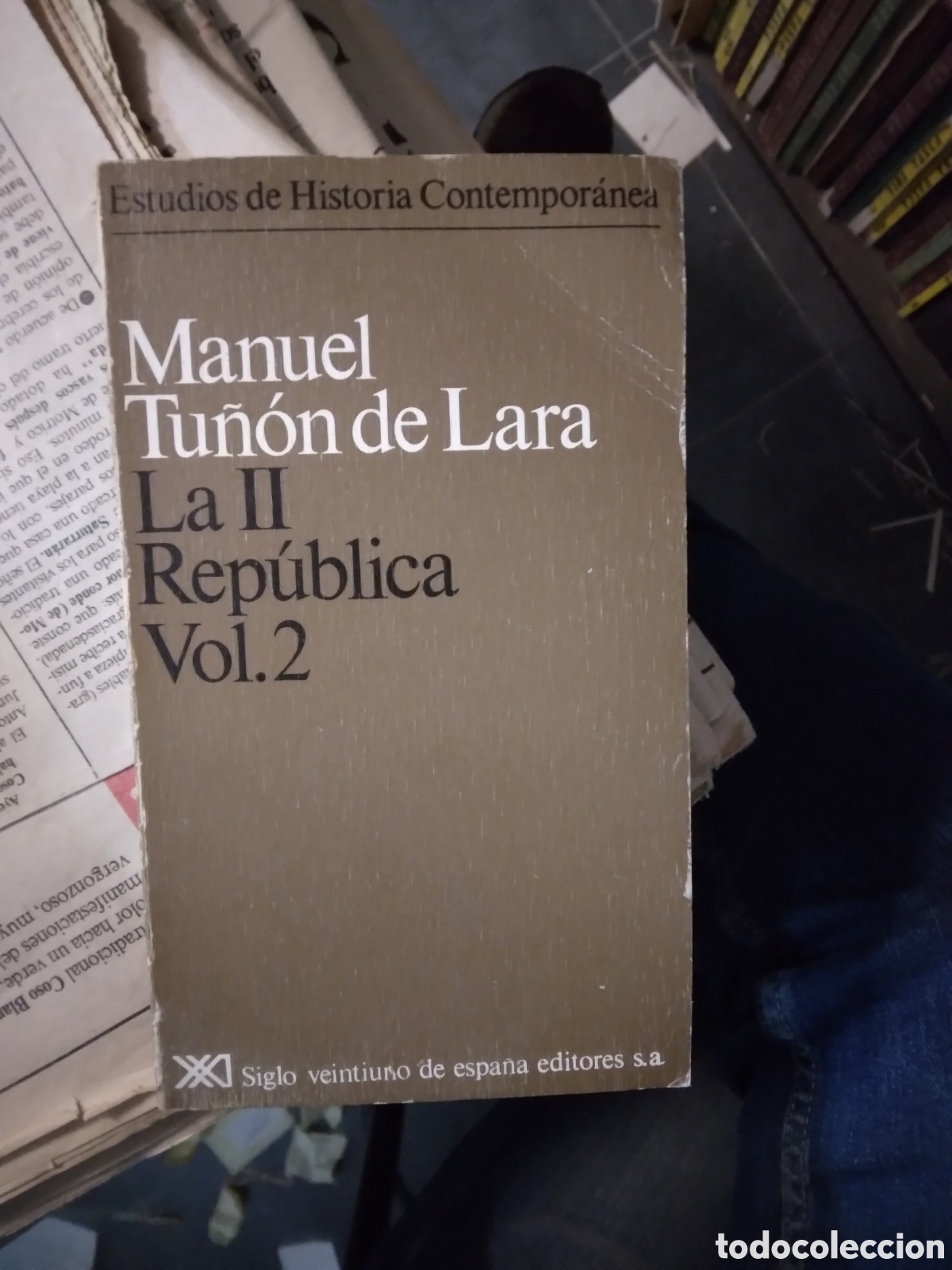 Libros: Manuel Tu&ntilde;on de Lara, La II rep&uacute;blica, vol 2 - Foto 1