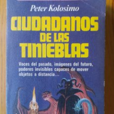 Libros: CUIDANOS DE LAS TINIEBLAS / PETER KOLOSIMO