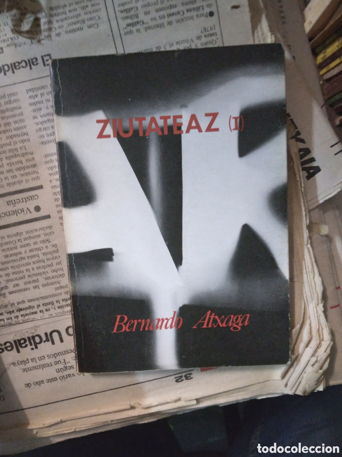 Libros: Bernardo Atxaga, Ziutateaz, tomo I - Foto 1