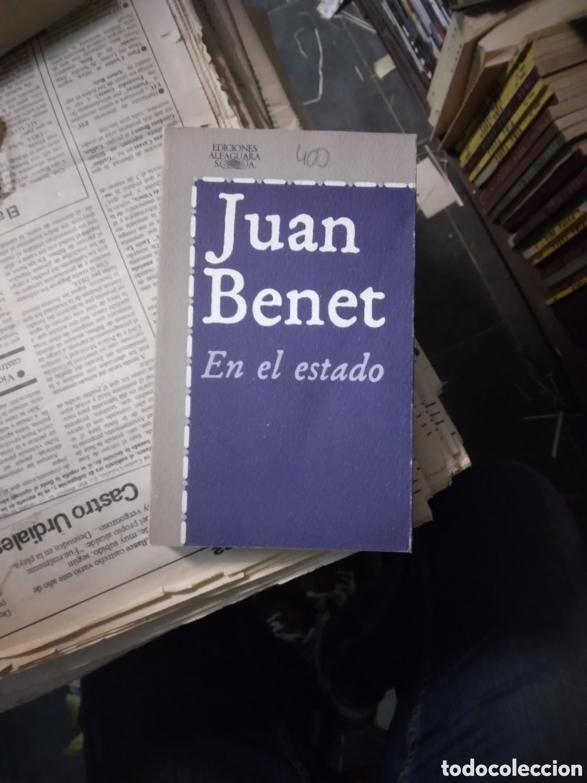 Libros: Juan Benet, En el estado, Alfaguara - Foto 1