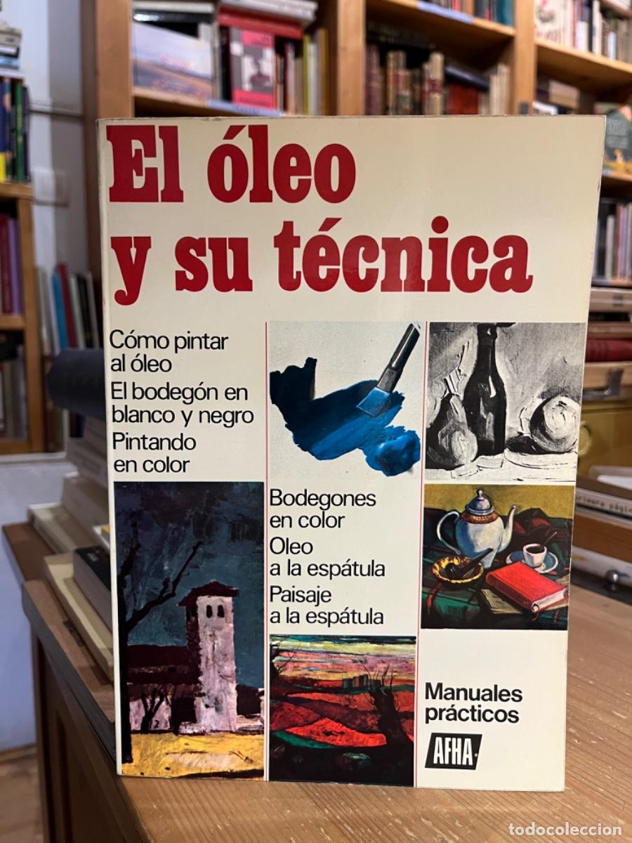 Libros: El &oacute;leo y su t&eacute;cnica - Rom&aacute;n Oltra - Foto 1