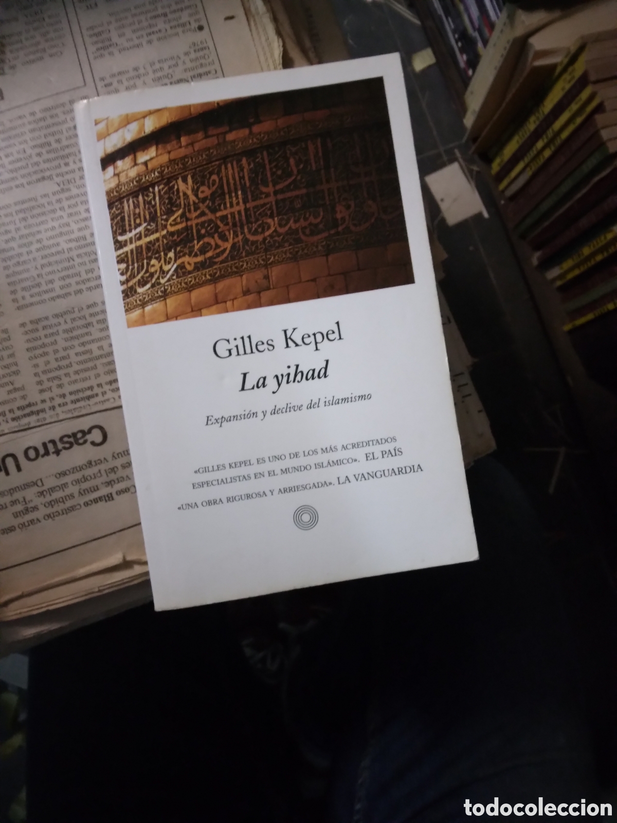 Libros: Gilles Kepel, La.yihad,Peninsula - Foto 1