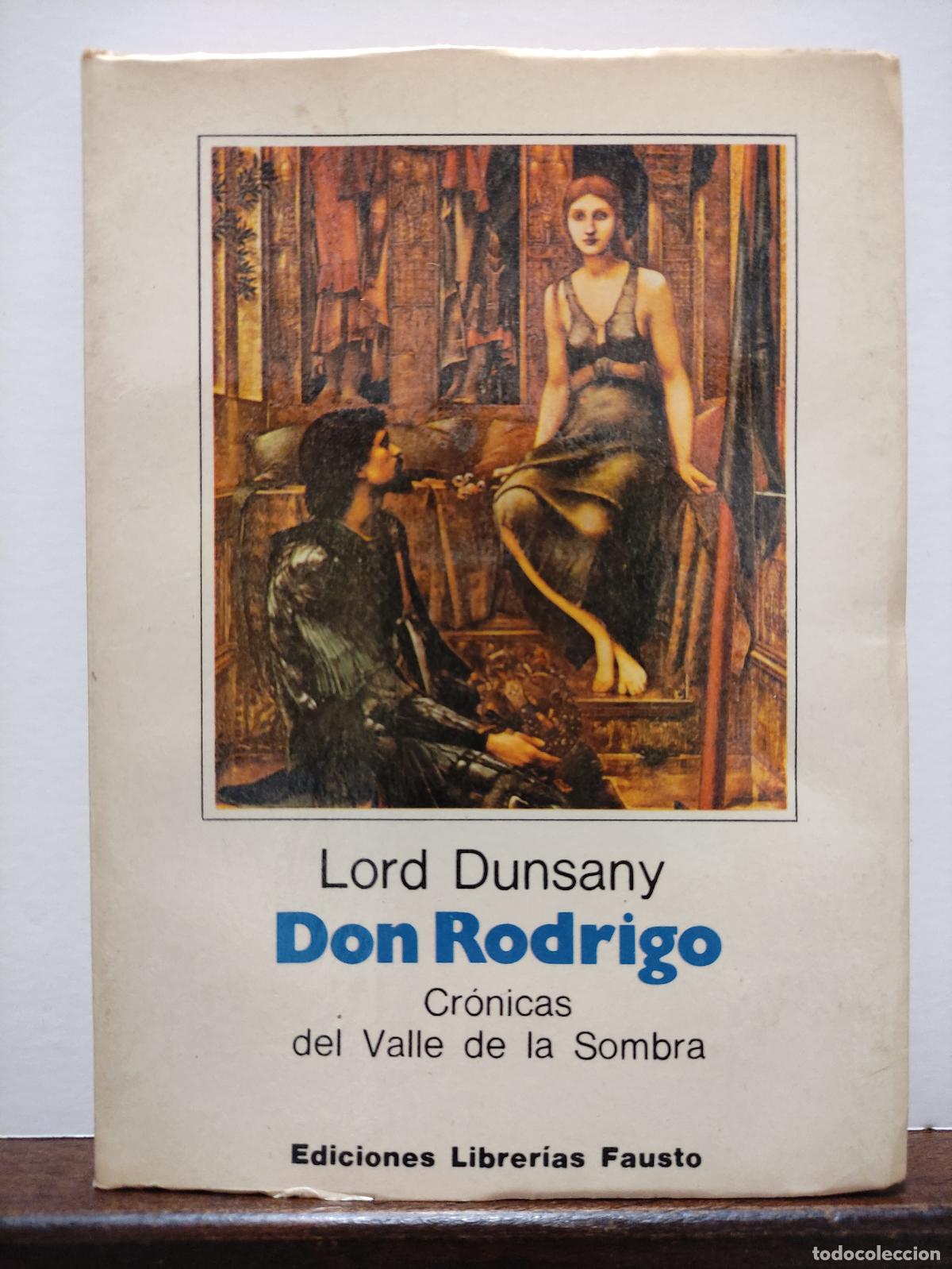 Libros: DON RODRIGO CRONICAS DEL VALLE DE LA SOMBRA - LORD DUNSANY - Foto 1