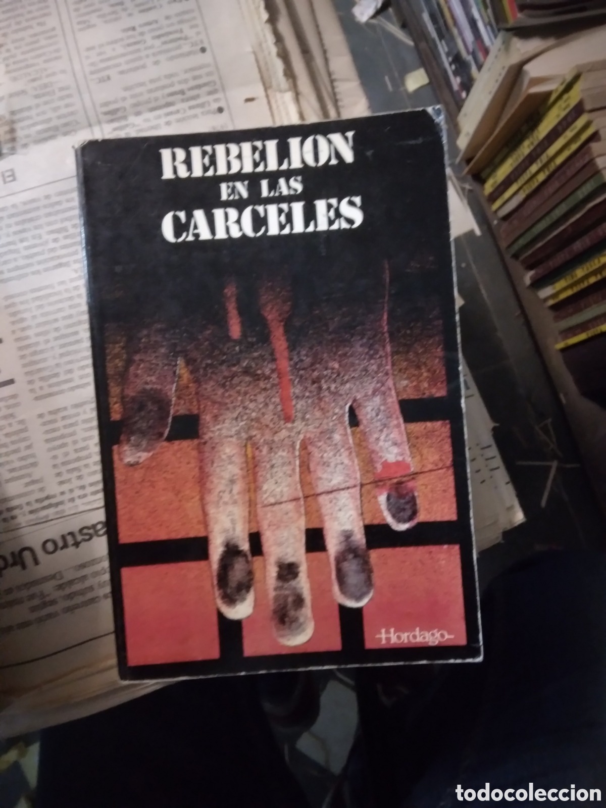 Libros: Rebeli&oacute;n en las c&aacute;rceles, Hordago - Foto 1