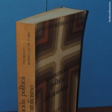 Libros: COLONIZACIÓN POLÍTICA DEL CATOLICISMO: LA EXPERIENCIA ESPAÑOLA DE POSGUERRA 1941-1945 RODRÍGUEZ DE C