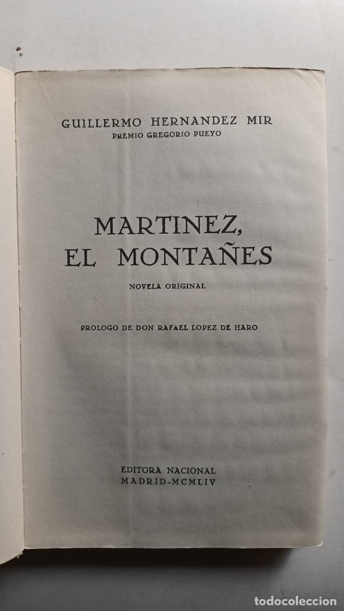 Libros: MART&Iacute;NEZ , EL MONTA&Ntilde;ES - GUILLERMO HERN&Aacute;NDEZ MIR - 1954 - Foto 3