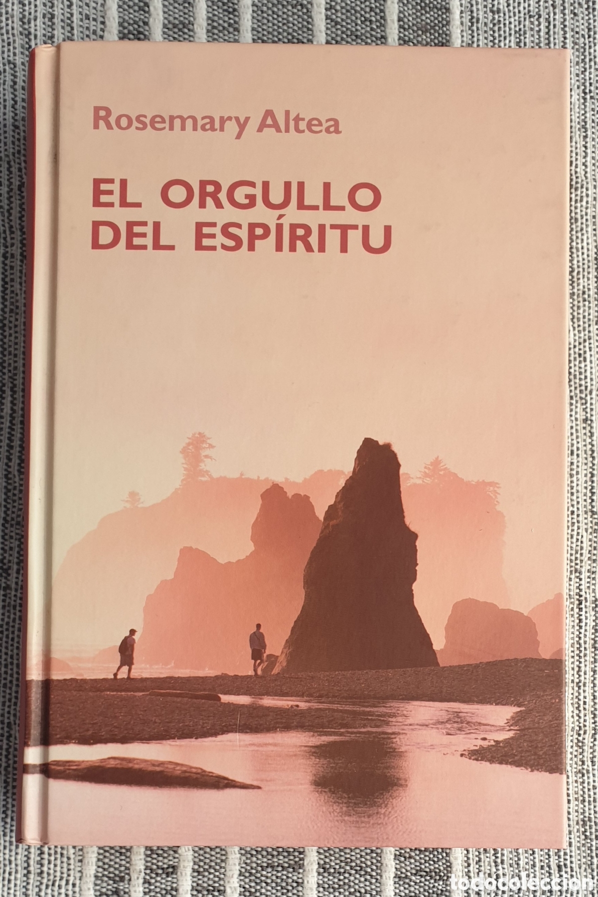 Libros: EL ORGULLO DEL ESP&Iacute;RITU. ROSEMARY ALTEA. RBA. - Foto 1