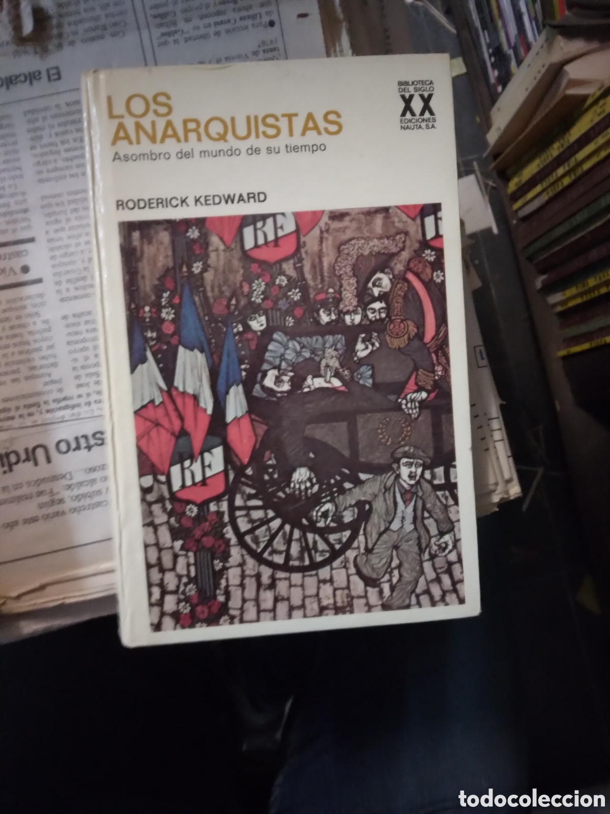 Libros: Roderick Kedward, Los anarquistas,XX - Foto 1