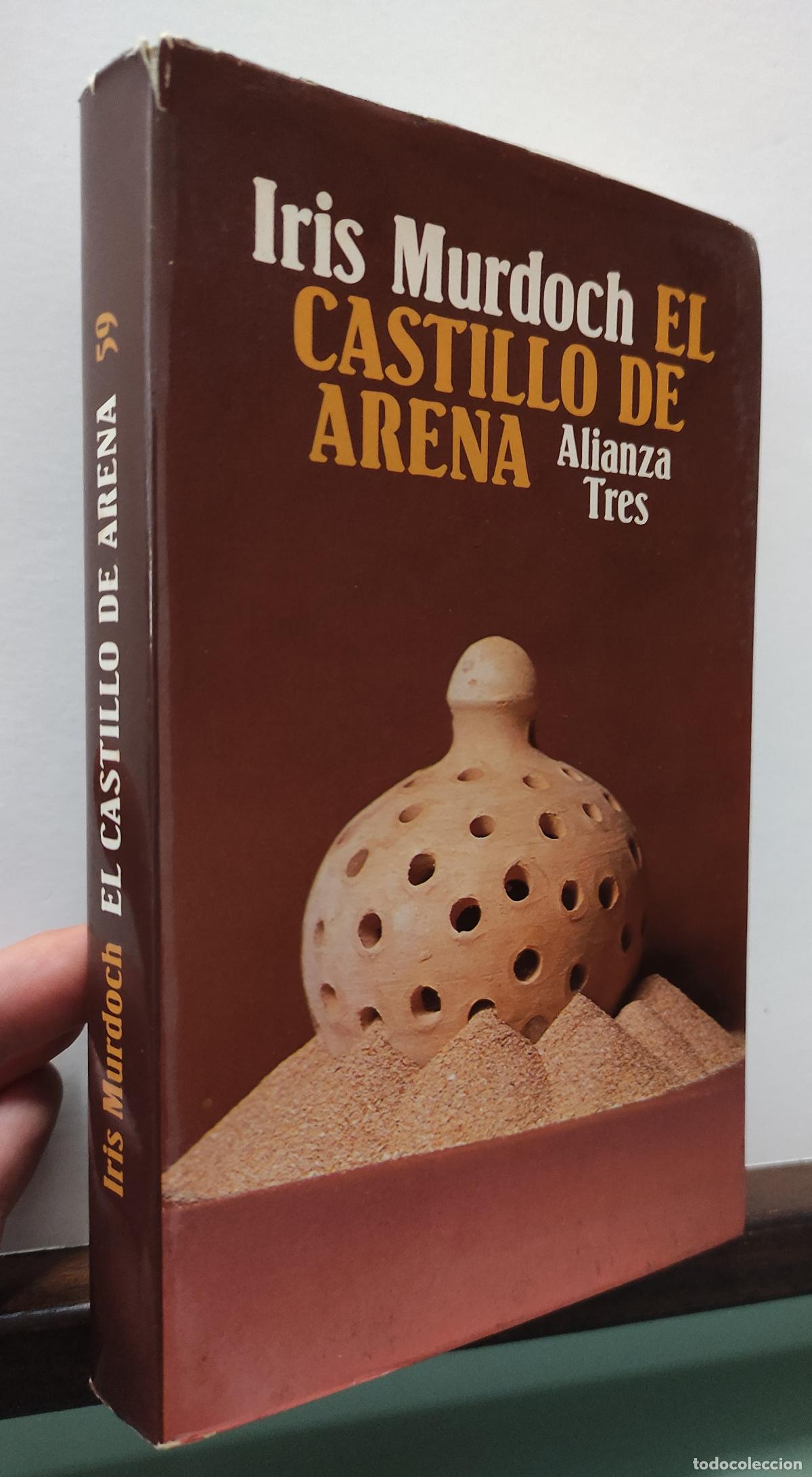 Libros: EL CASTILLO DE ARENA - IRIS MURDOCH - Foto 1