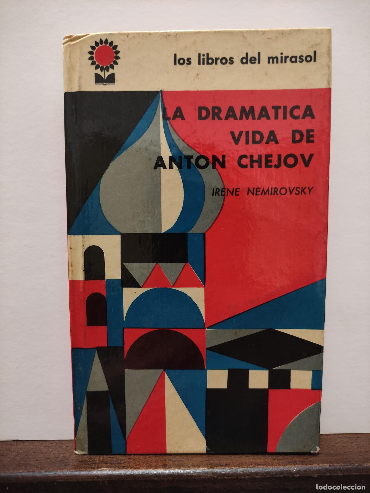 Libros: LA DRAMATICA VIDA DE ANTON CHEJOV - IRENE NEMIROVSKY - Foto 1