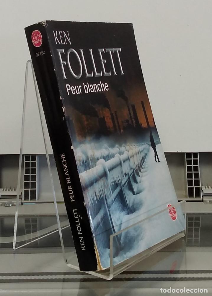 Libros: Peur blanche - Ken Follett - Foto 1