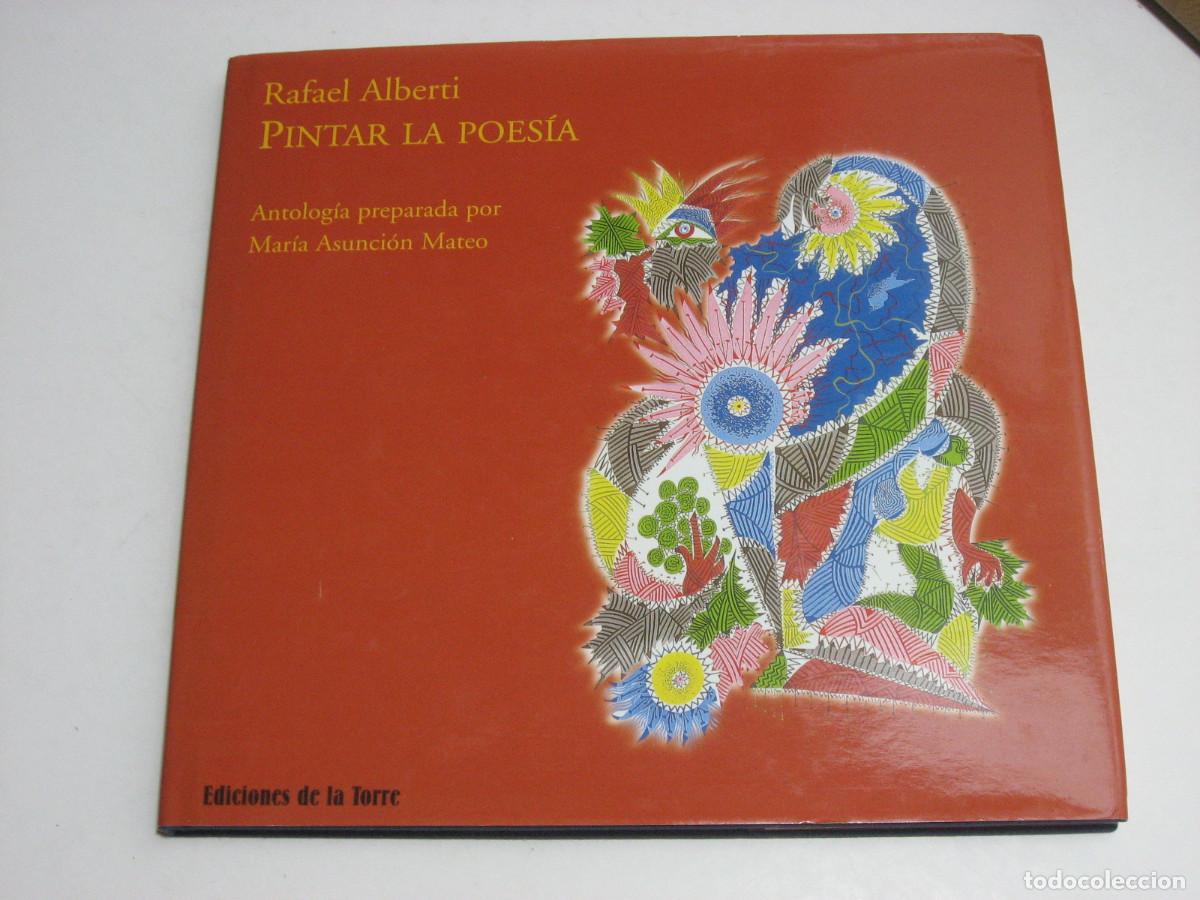 Libros: PINTAR LA POES&Iacute;A - Rafael Alberti - Foto 1