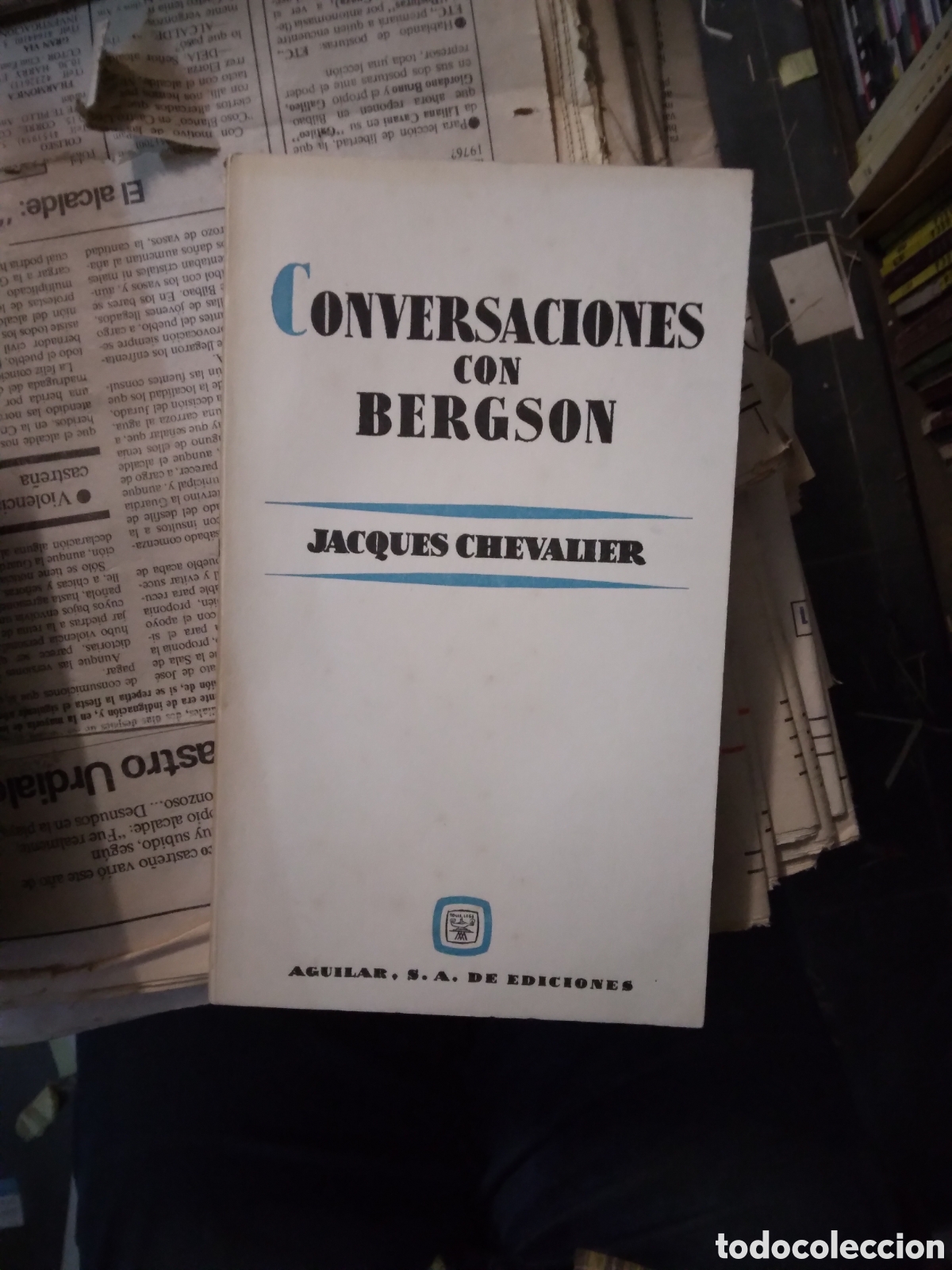 Libros: Jacques Chevalier, Conversaciones con Bergson, Aguilar - Foto 1