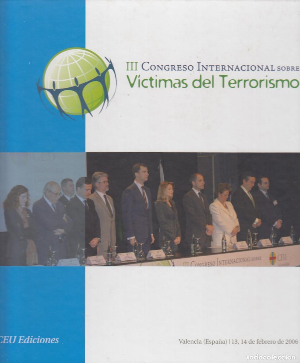 Libros: III CONGRESO INTERNACIONAL SOBRE V&Iacute;CTIMAS DEL TERRORISMO. ADG - Foto 1