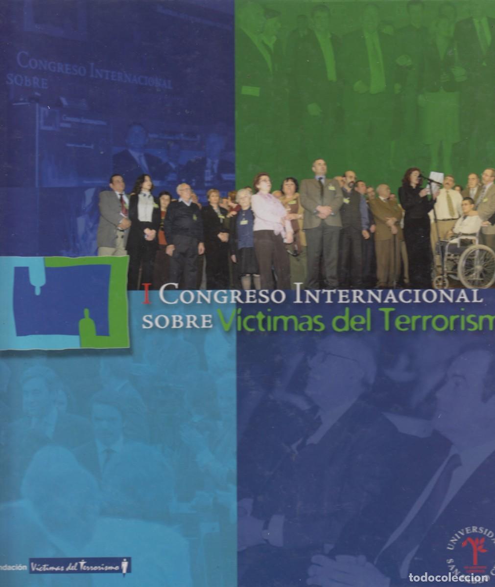 Libros: I CONGRESO INTERNACIONAL SOBRE V&Iacute;CTIMAS DEL TERRORISMO. ADG - Foto 1