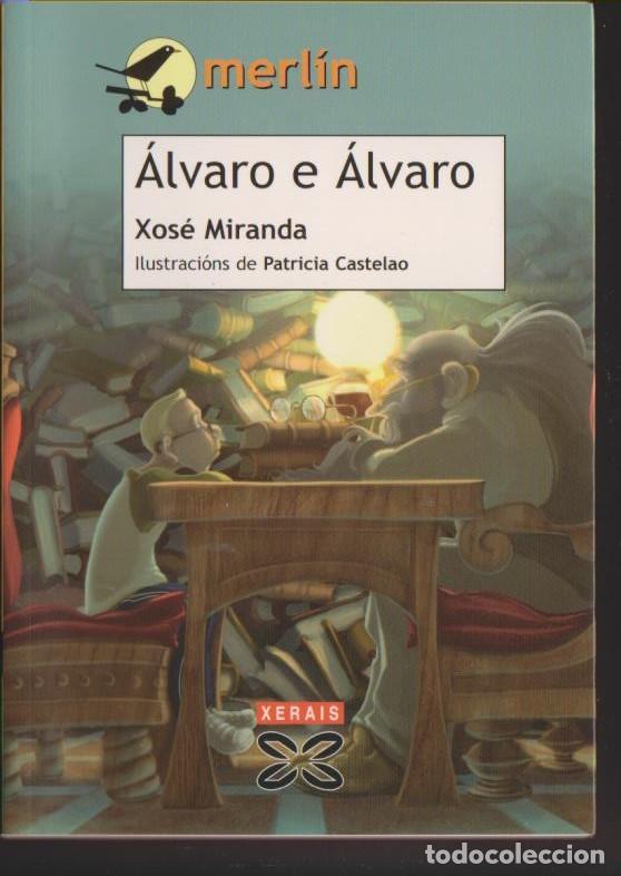 Libros: libro ALVARO E ALVARO XOSE MIRANDA XERAIS GALEGO - Foto 1