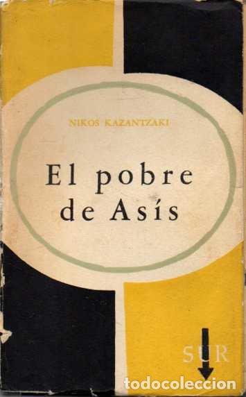 Libros: EL POBRE DE AS&Iacute;S. - KAZANTZAKI, Nikos. - Foto 1
