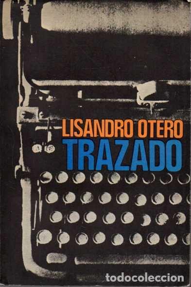 Libros: TRAZADO. - OTERO, Lisandro. - Foto 1