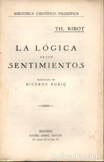 Libros: LA L&Oacute;GICA DE LOS SENTIMIENTOS. - TH. RINOT. - Foto 1