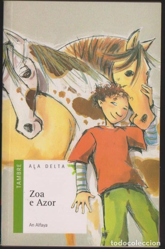 Libros: libro ZOA E AZOR 14 AN ALFAYA TAMBRE GALEGO - Foto 1