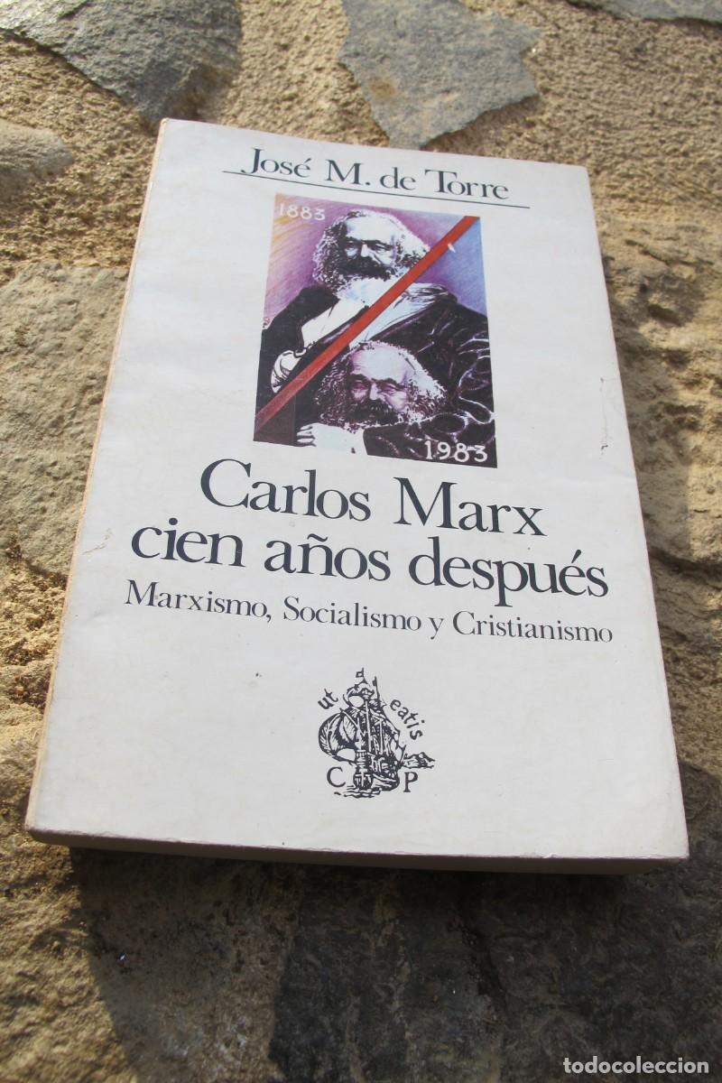 Libri di seconda mano: CARLOS MARX CIEN A&Ntilde;OS DESPUES. MARXISMO SINDICALISMO Y CRISTIANISMO. JOSE M. DE LA TORRE