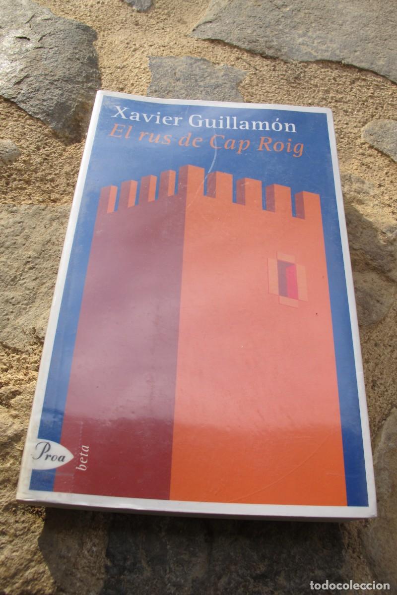 Libros: EL RUS DE CAP ROIG. XAVIER GUILLAMON. PROA - Foto 1