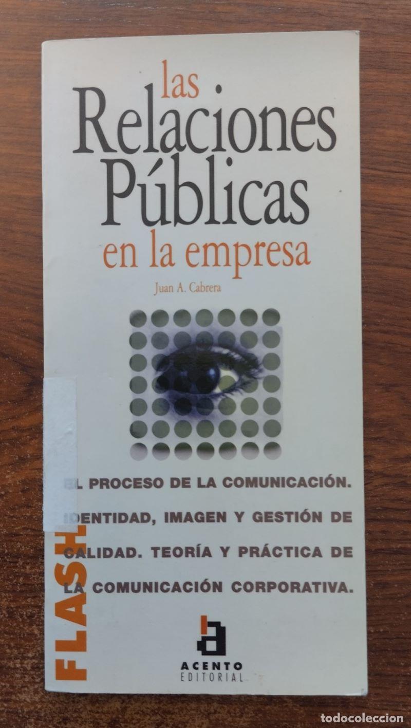 B&uuml;cher: Las relaciones p&uacute;blicas en la empresa - Juan A. Cabrera