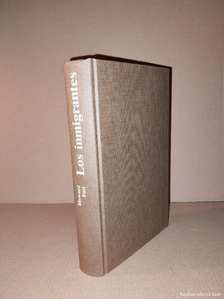 Libros: HOWARD FAST. LOS INMIGRANTES - Foto 1
