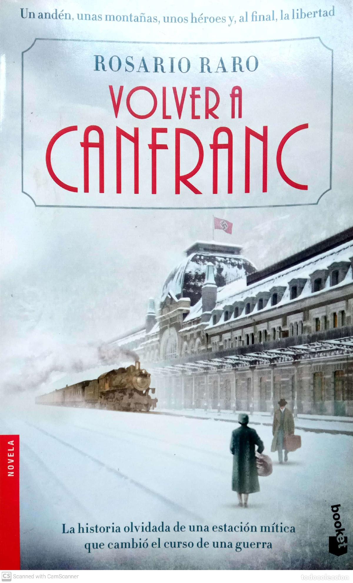 Libros: Volver a Canfranc - Rosario Raro - Foto 1