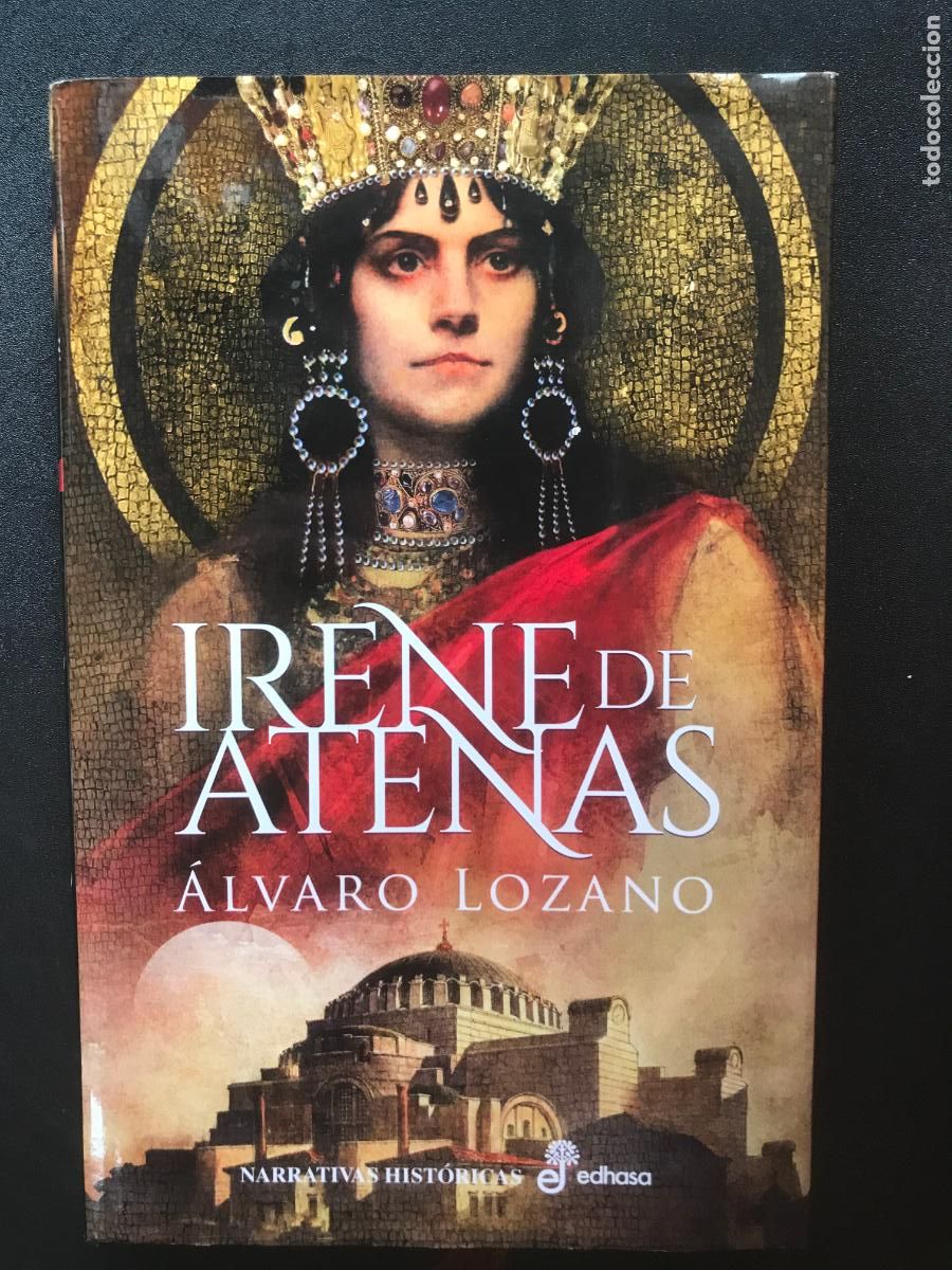 Libros: &Aacute;lvaro Lozano - Irene de Atenas - Foto 1