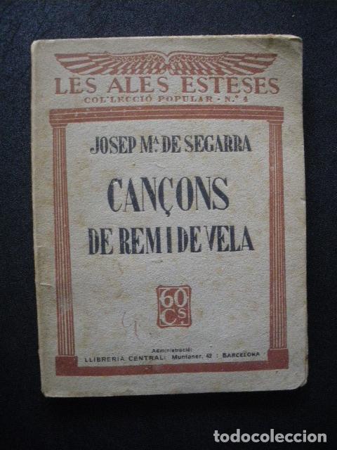 Libros: Josep M. de Sagarra - Can&ccedil;ons de rem i de vela - Foto 1