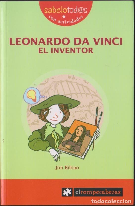 Libros: libro LEONARDO DA VINCI EL INVENTOR 7 JON BILBAO EL ROMPECABEZAS - Foto 1