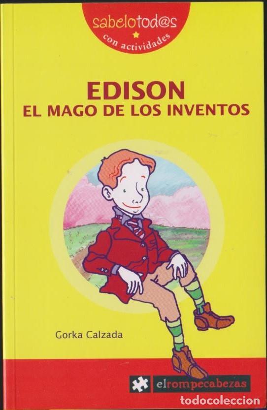 Libros: libro EDISON EL MAGO DE LOS INVENTOS 11 GORKA CALZADA EL ROMPECABEZAS