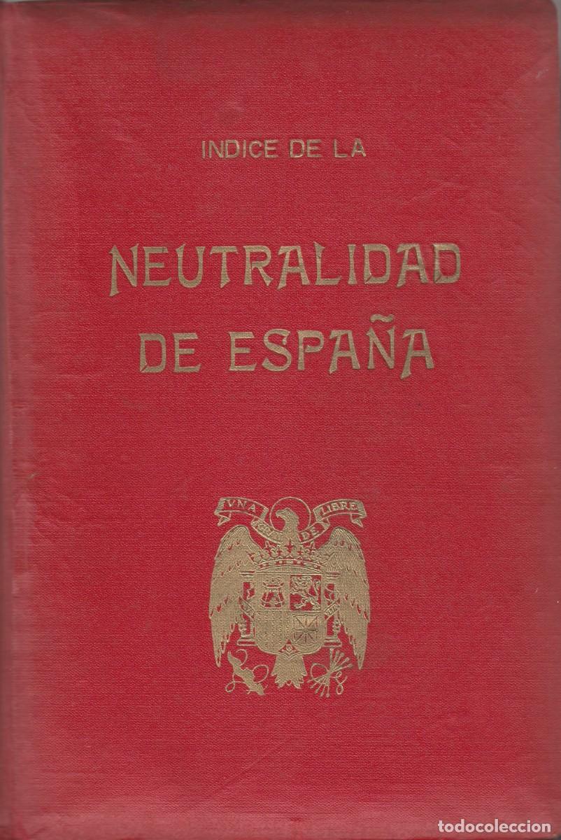 Libros: INDICE DE LA NEUTRALIDAD DE ESPA&Ntilde;A. SANCHO GONZ&Aacute;LEZ. ADG - Foto 1