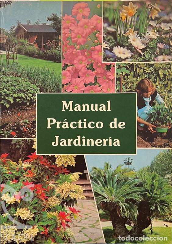 Libros: Manual pr&aacute;ctico de jardiner&iacute;a - Miguel Le&oacute;n Serrano - Foto 1