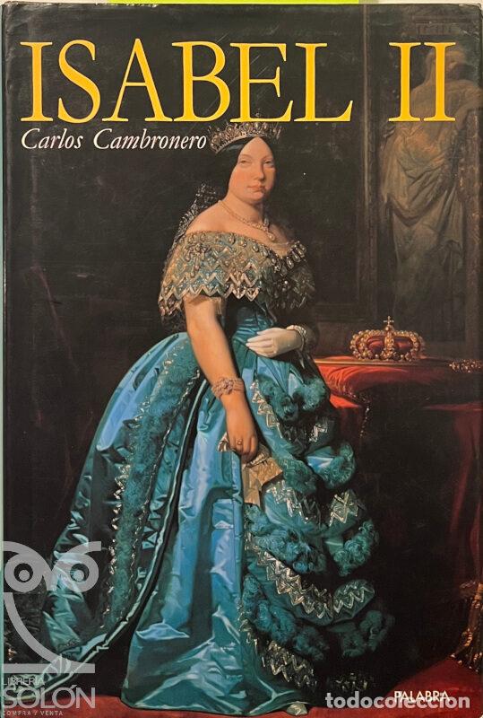 Libros: Isabel II - Carlos Cambronero - Foto 1