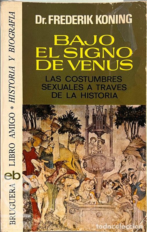 Libros: Bajo el signo de Venus - Frederik Koning - Foto 1